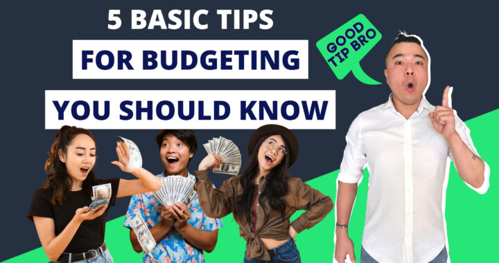 5 Basic Tips for Budgeting Everyone Should Know